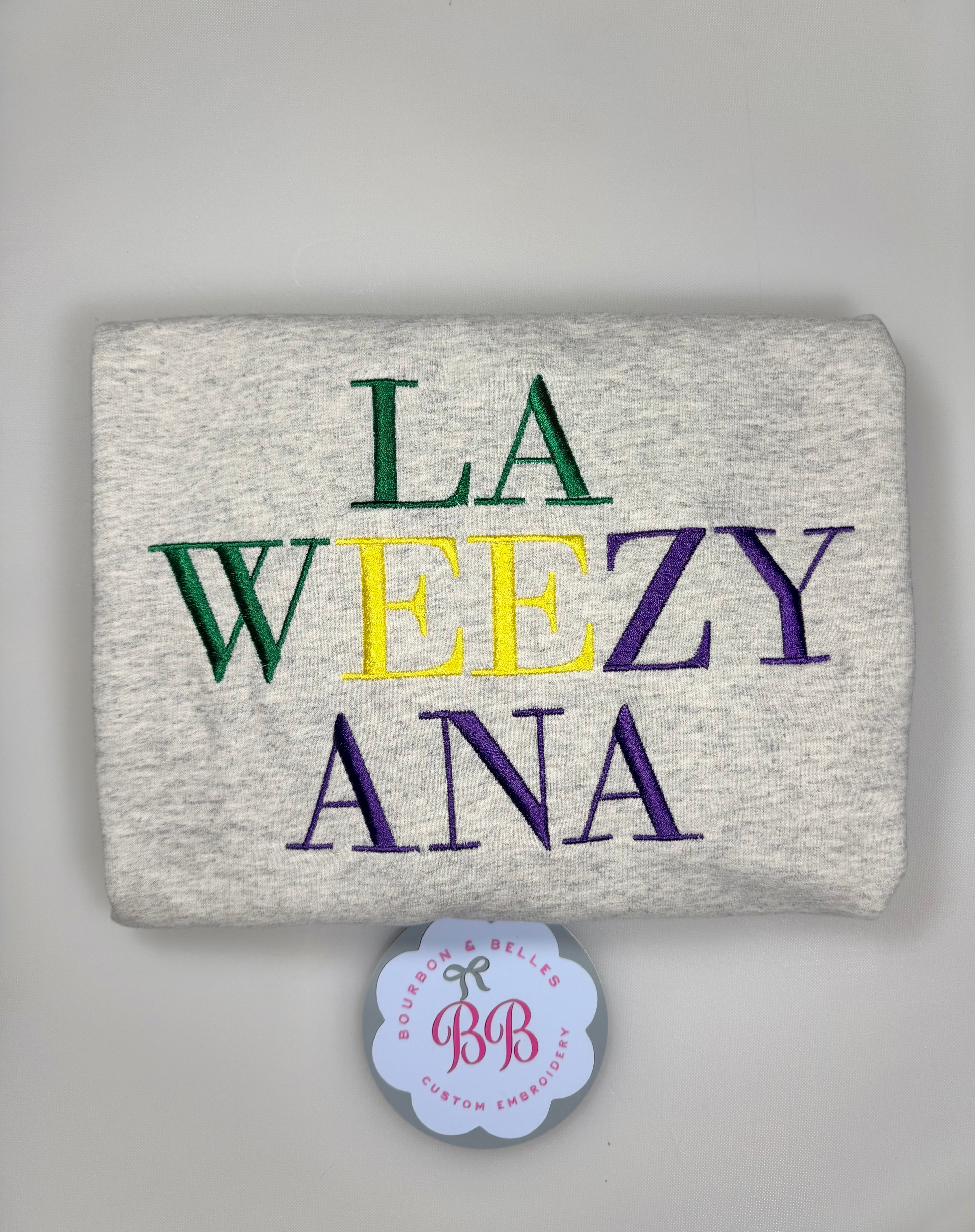 La-Weezy-Ana Sweatshirt